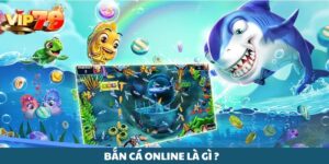 Bắn cá online