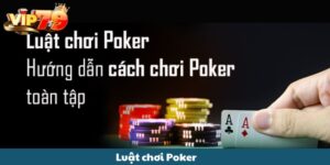 luật chơi Poker