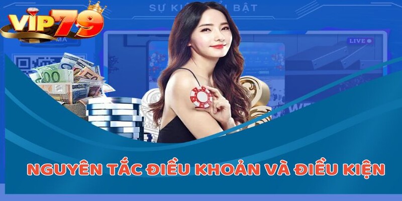 Nguyên tắc sử dụng điều khoản và điều kiện đúng cách