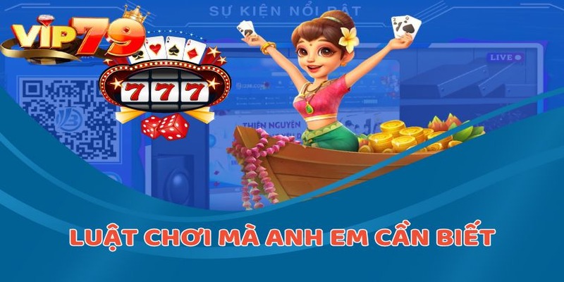 Luật chơi sâm lốc mà anh em cần biết